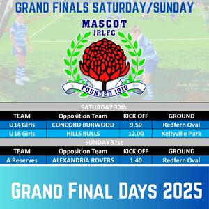 📣 GRAND FINAL DAYS 2025! 📣

​Get ready to cheer on our Grand Final teams this Saturday and Sunday! Here's everything you need to know to get right behind our Under 14 Girls, Under 16 Girls, and A Reserves teams! 🏆

​🏉 Under 14 Girls

🆚 vs. Concord Burwood

📍 Redfern Oval

⏰ 9:50 AM Saturday 30th

💰 $2.00 cash entry (free for pensioners, officials, and U16s)

​🏉 Under 16s Girls

🆚 vs. Hills District

📍 Kellyville Park

⏰ 12:00 PM Saturday 30th

💰 $10.00 entry for 14+ (Free club colour facepainting and hair braiding services)

📺 Can't make it? Catch the livestream on the Parramatta Junior Rugby Leagues YouTube Channel at the below link;

https://youtube.com/@parrajltv?feature=shared

​🏉 A Reserves

🆚 vs. Alexandria Rovers

📍 Redfern Oval

⏰ 1:40 PM Sunday 31st

💰 $2.00 cash entry (free for pensioners, officials, and U16s)

📺 Can't make it? Watch the livestream on the Souths Juniors Facebook page or our friends at Rabbitohs Radio YouTube Channel at the below link

https://www.youtube.com/live/_eZ_yHmkUOQ?si=60Fzhxr21AjLl2lH

⚠️ A reminder that all games and grounds are strictly no alcohol.

🥳 Post Sunday Grand Final Event - We welcome everyone back to the Southern Cross Hotel Function area kicking off from 4.30pm.  Players, Officials, Family (including kids) and Friends all welcome!

Good luck to all our teams! We are all right behind you. Let's bring home the wins! 💙🩵

Mascot Juniors RLFC