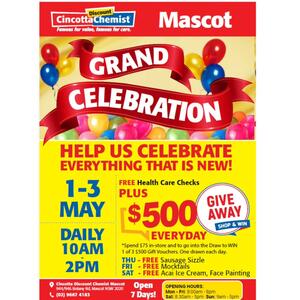 🎉 Grand Opening Celebration at Cincotta Chemist Mascot! 🎉

Mascot Juniors community! 

We're excited to announce that Cincotta Chemist Mascot, proud sponsors of our Under 7 Blues and 10 Girls sides, is having a Grand Opening Celebration! 🎈

From May 1-3, spend $75 in-store and go into the draw to WIN 1 of 3 $500 cash prizes, one drawn each day. There will be a sausage sizzle, mocktails, açai and face painting available. 

Come on down from Thursday, May 1st until Saturday, May 3rd, and join in on the fun while supporting a great community business. Let's help them make it a celebration to remember and we hope to see you there! 🎊