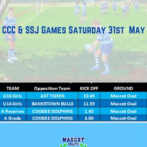 Games for Saturday 31st May and Sunday 1st June

Saturday at Mascot Oval has four Mascot Teams playing, kicking off with our Under 16 Girls at 10.45am, followed by our 14 Girls at 11.55am.

Our A Grade squads take on the Coogee Dolphins with A Reserves kicking off at 1.45pm with the main game of the day A Grade at 3pm.

The canteen will be open all day for your food and refreshments.🍟

 Good luck to all teams over the weekend.Ⓜ️💙🩵