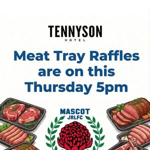 🥩 IMPORTANT UPDATE: Meat Raffles Move to THURSDAY (Tomorrow) This Week Only! 🥩

Due to the Good Friday public holiday, we are bringing our legendary meat tray raffles forward by one day! Kickstart your long weekend early at the Tennyson Hotel.

We have six meat trays to be won, all in support of the Mascot JRLFC.

⏰ When: THIS THURSDAY ONLY 
5️⃣ Time: From 5:00 PM 
📍 Where: Tennyson Hotel

Don't miss out on your chance to stock up for the long weekend! Come down to the Tenno, have a drink and or a meal, buy some tickets, and support your local community Rugby League Club.
