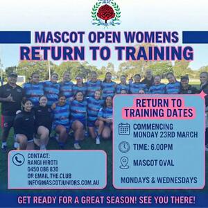 🏉 Mascot Open Women's Team - Return to Training 🏉

​Ladies, it's time to lace up the boots! We're gearing up for a massive season and want you to be part of it.
​Here are the details for our return to training:

​🗓️ Start Date: Monday, 23rd March
⏰ Time: 6:00 PM
📍 Location: Mascot Oval
🗓️ Weekly Sessions: Mondays & Wednesdays

​For any questions or more information, please contact coach:

📞 Rangi Hiroti: 0450 086 830

or email the club

📧 Email: info@mascotjuniors.com.au

​Get ready for a great season! We can't wait to see one of the clubs great sides return to the field Ⓜ️

New Players Welcome 💙🩵

@mascotwomens